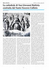 Research paper thumbnail of La cattedrale di San Giovanni Battista costruita dal Santo Vescovo Callisto, in Città Viva, Pro Todi Editrice, anno XXXII (2015), n. 4, pp. 28-30.