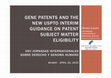 Research paper thumbnail of XXII International Conference in Law and the Human Genome, April 22, 2015 - Universidad de Deusto & Universidad del País Vasco (Spain). Title of the presentation: “Gene Patents and the New USPTO Interim Guidance on Patent Subject Matter Eligibility”.