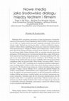 Research paper thumbnail of Nowe media jako środowisko dialogu między teatrem i filmem.  There Is Still Time … Brother The Wooster Group oraz Eavesdrop Davida Pledgera i Jeffreya Shawa na platformie AVIE (Advanced Visualisation and Interaction Environment)