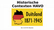 Research paper thumbnail of Duitsland 1871-1945. Historische Contexten HAVO (GWP) 2015-2016