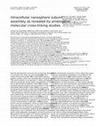 Research paper thumbnail of Intracellular nanosphere subunit assembly as revealed by amelogenin molecular cross-linking studies