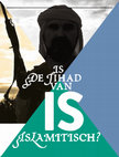 Research paper thumbnail of Is de jihad van IS islamitisch? (2015b)