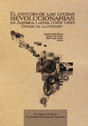 Research paper thumbnail of Proyectos revolucionarios: casos nacionales y coordinación regional