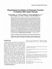 Research paper thumbnail of Physiological correlates of pulmonary function in children with cystic fibrosis