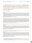 Research paper thumbnail of A influencia do comercio exterior na configuraçao da hierarquia portuária no Senegal: procesos de concentraçào e exclusáo na periferia da economía global (1880-1939)