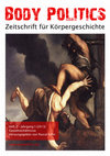 Research paper thumbnail of Body Politics 1 (2013) - No. 2 Relations of Violence | Heft 2 Gewaltverhältnisse (ed. by Pascal Eitler)