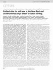 Research paper thumbnail of Earliest date for milk use in the Near East and southeastern Europe linked to cattle herding