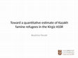 Research paper thumbnail of “A quantitative estimate of Kazakh famine refugees in the Kyrgyz ASSR”