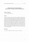 Research paper thumbnail of Energy Security and the Cyprus Question: “Securitization” of Energy in the Eastern Mediterranean