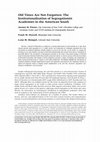 Research paper thumbnail of Old Times Are Not Forgotten: The Institutionalization of Segregationist Academies in the American South