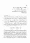 Research paper thumbnail of Decomposition Approach for Inverse Matrix Calculation