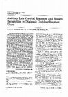 Research paper thumbnail of Auditory late cortical response and speech recognition in Digisonic cochlear implant users