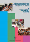 Research paper thumbnail of Developing Capacities for Strengthening the Application of CEDAW: A Trainers’ Guide (2012)