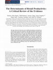 Research paper thumbnail of The Determinants of Retail Productivity: A Critical Review of the Evidence