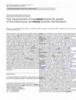 Research paper thumbnail of Fine measurement of ergosterol requirements for growth of Saccharomyces cerevisiae during alcoholic fermentation