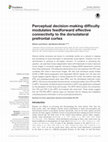 Research paper thumbnail of Perceptual decision-making difficulty modulates feedforward effective connectivity to the dorsolateral prefrontal cortex