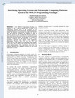 Research paper thumbnail of Interfacing Operating Systems and Polymorphic Computing Platforms Based on the MOLEN Programming Paradigm