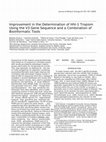 Research paper thumbnail of Improvement in the determination of HIV-1 tropism using the V3 gene sequence and a combination of bioinformatic tools