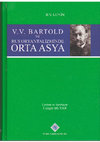 Research paper thumbnail of V. V. Bartold ve Rus Oryantalizminde Orta Asya