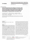 Research paper thumbnail of Sensor-Based Interactive Balance Training with Visual Joint Movement Feedback for Improving Postural Stability in Diabetics with Peripheral Neuropathy: A Randomized Controlled Trial