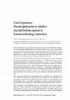 Research paper thumbnail of User Experience–Recent approaches to intuitive use and hedonic aspects in human-technology interaction