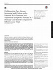 Research paper thumbnail of Collaborative care versus screening and follow-up for patients with diabetes and depressive symptoms: results of a primary care-based comparative effectiveness trial