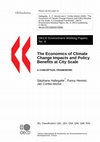 Research paper thumbnail of The economics of climate change impacts and policy benefits at city scale: a conceptual framework