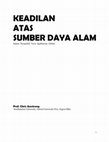 Research paper thumbnail of Keadilan Atas Sumber Daya Alam; Dalam Perspektif Teori Egaliter Global