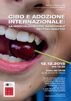 Research paper thumbnail of 2016. Cibo e Adozione Internazionale: La risocializzazione sensoriale dei figli  adottivi - Food and Transnational Adoption: The Sensorial Resocialization of Adoptees  - Tavola rotonda, Milano