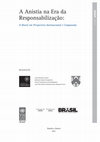 Research paper thumbnail of As dimensões da Justiça de Transição no Brasil, a eficácia da Lei de Anistia e as alternativas para a verdade e a justiça