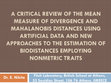 Research paper thumbnail of A critical review of the Mean Measure of Divergence and Mahalanobis Distances using artificial data and new approaches to the estimation of biodistances employing nonmetric traits