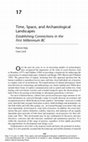 Research paper thumbnail of Time, space, and archaeological landscapes: establishing connections in the first millennium BC