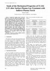 Research paper thumbnail of Study of the Mechanical Properties of Ti-3Al-2.5V after Surface Plasma Gas Treatment with Indirect Plasma Torch