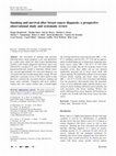 Research paper thumbnail of Smoking and survival after breast cancer diagnosis: a prospective observational study and systematic review