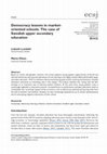 Research paper thumbnail of Democracy lessons in market-oriented schools: The case of Swedish upper secondary education