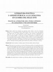 Research paper thumbnail of Literatura política i "opinió pública" a la Catalunya en guerra del segle XVII