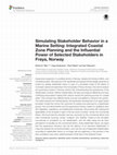 Research paper thumbnail of Simulating Stakeholder Behavior in a Marine Setting: Integrated Coastal Zone Planning and the Influential Power of Selected Stakeholders in Frøya, Norway