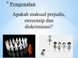 Research paper thumbnail of Prejudis, Diskriminasi dan Stereotaip