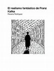 Research paper thumbnail of 1. El realismo fantástico de Franz Kafka