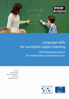 Research paper thumbnail of Language skills for successful subject learning: CEFR-linked descriptors for mathematics and history/civics