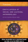 Research paper thumbnail of Encyclopedia of social and cultural Anthropology