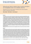 Research paper thumbnail of Educación para Todos en América Latina: Evolución del impacto de la desigualdad escolar en los resultados educativos/ Education for All in Latin America: Evolution of the school inequality impact on education achievement