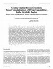 Research paper thumbnail of Scaling Spatial Transformation: Smart Specialization of Urban Capabilities in the Helsinki Region