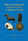 Research paper thumbnail of Objects, Environment and Everyday Life in Medieval Europe