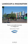 Research paper thumbnail of Landscape and Imagination: towards a baseline for education in a changing worldConference, Paris 2-4 May 2013. UNISCAPE, Florence / Bandecchi & Vivaldi, Pontedera..