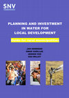 Research paper thumbnail of PLANNING AND INVESTMENT IN WATER FOR LOCAL DEVELOPMENT Guide for rural municipalities