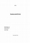 Research paper thumbnail of N. Panteleon - U. Schmidt - S. Vogel, SammlungsStücke, Heft 1 (Ummendorf 2015)