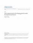 Research paper thumbnail of Data requirements for developing growth models for tropical moist forests