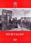 Research paper thumbnail of Dobroslava Menclová: Hukvaldy: State Castle and attractions in the area / Hukvaldy: State Castle and monuments around