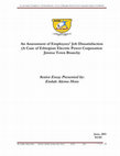 Research paper thumbnail of An Assessment of Employees' Job Dissatisfaction  (A Case of Ethiopian Electric Power Corporation Jimma Town Branch)